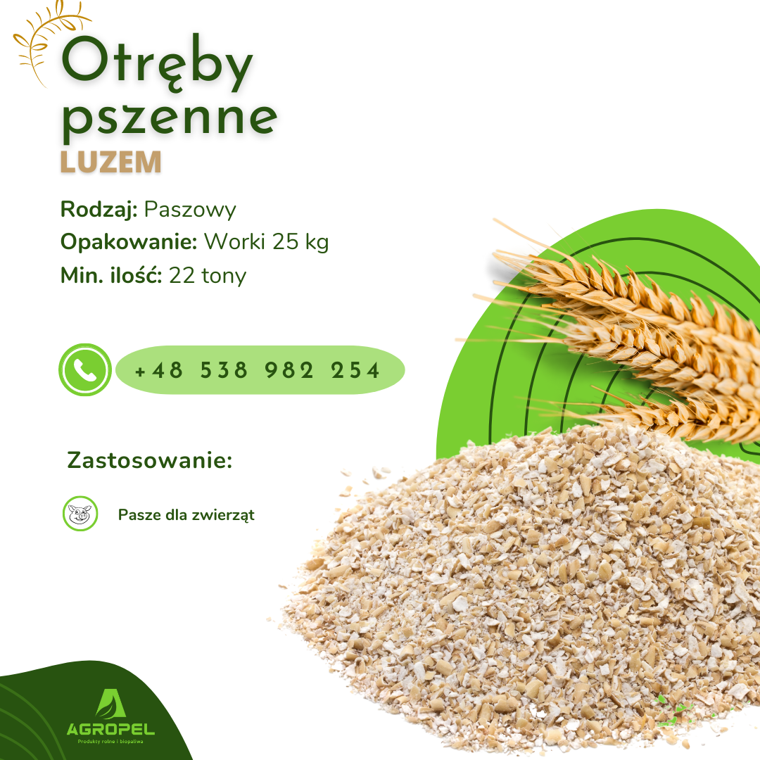 OTRĘBY PSZENNE SYPKIE Oferujemy w ciągłej sprzedaży otręby pszenne sypkie