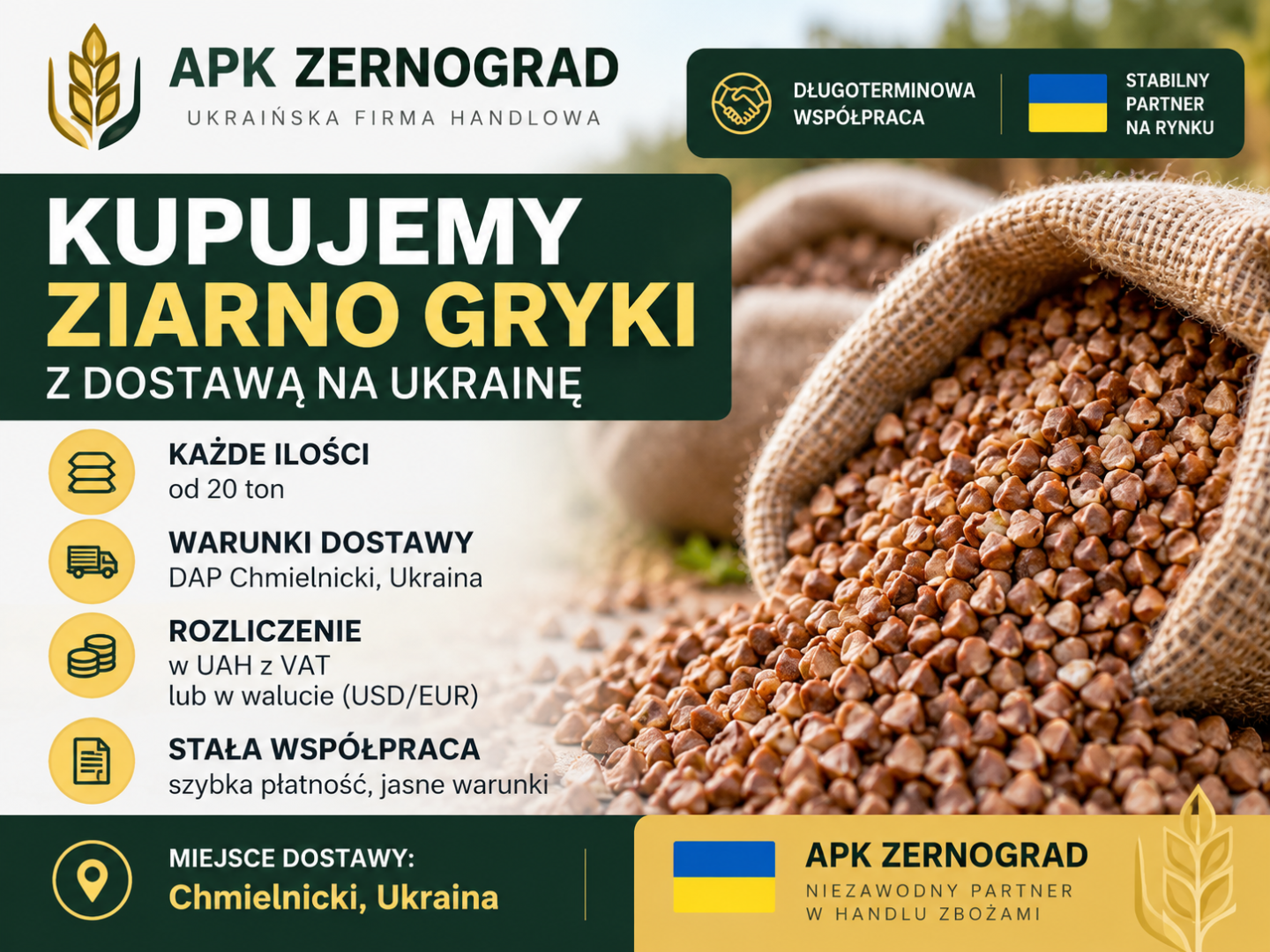 **APK ZERNOGRAD – KUPUJEMY ZIARNO GRYKI!** Ukraińska firma **APK Zernograd** prowadzi stały skup ziarna gryki z Polski oraz innych krajów europejs Ukraińska